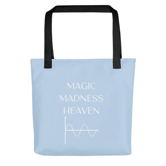 Magic Madness Heaven Sin(e) Tote
