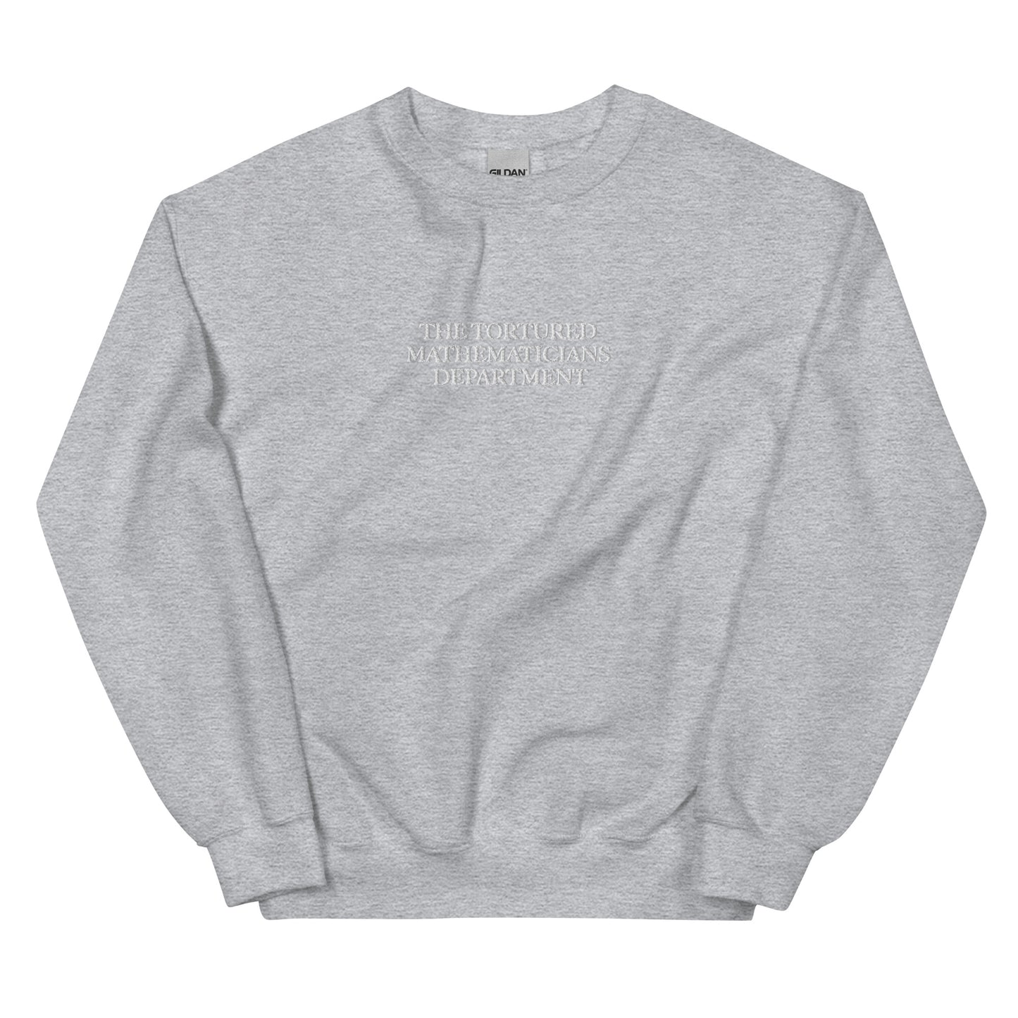 The Tortured Mathematicians Department Embroidered Sweatshirt